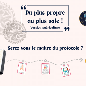 du plus propre au plus sale ! version puériculture